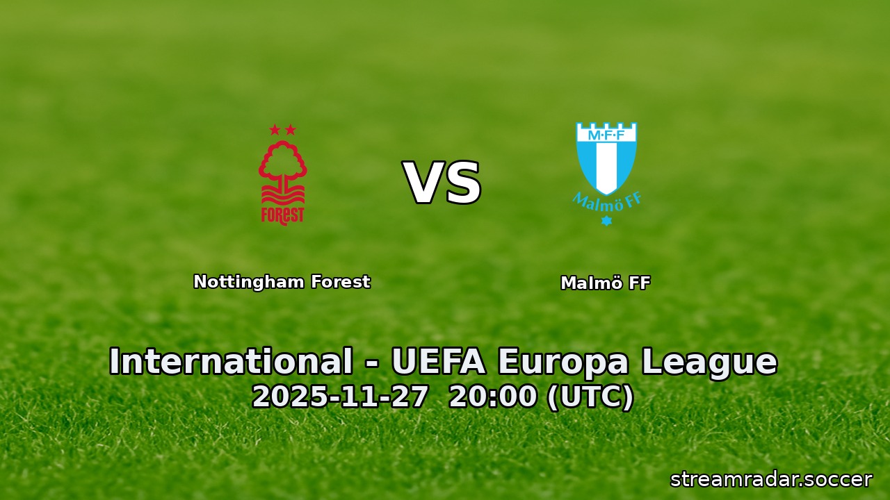 Nottingham Forest vs Malmö FF