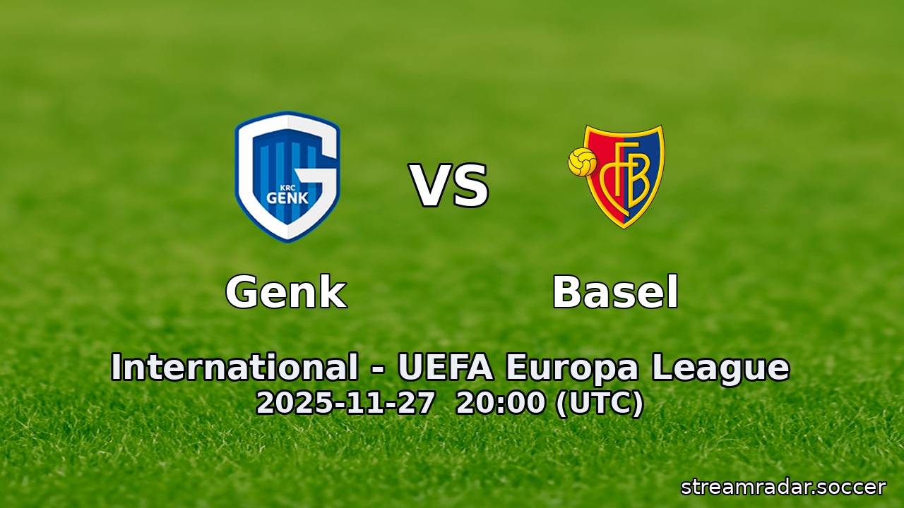 Genk vs Basel