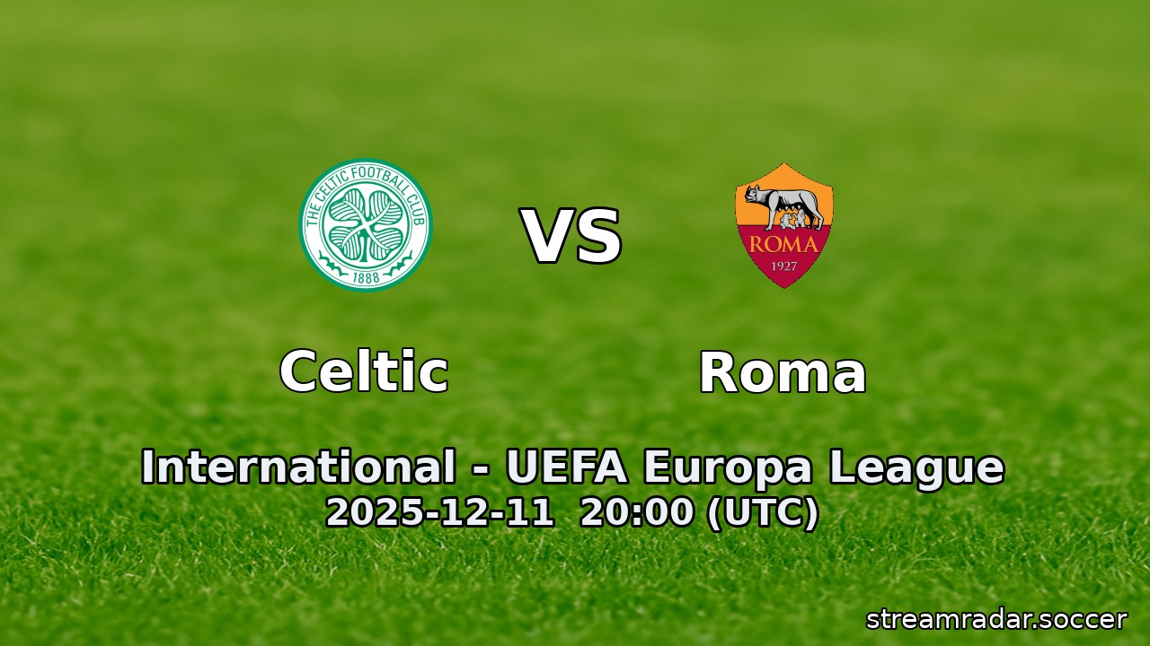 Celtic vs Roma