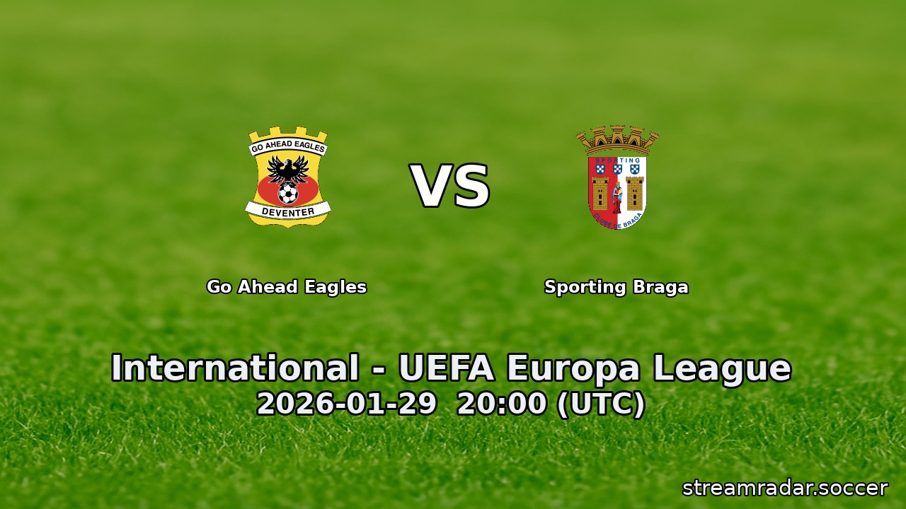 Go Ahead Eagles vs Sporting Braga