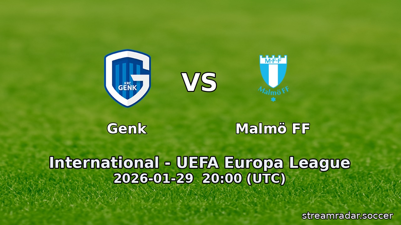 Genk vs Malmö FF