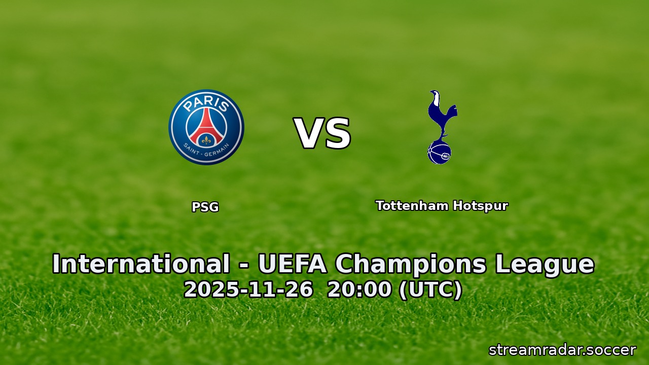PSG vs Tottenham Hotspur