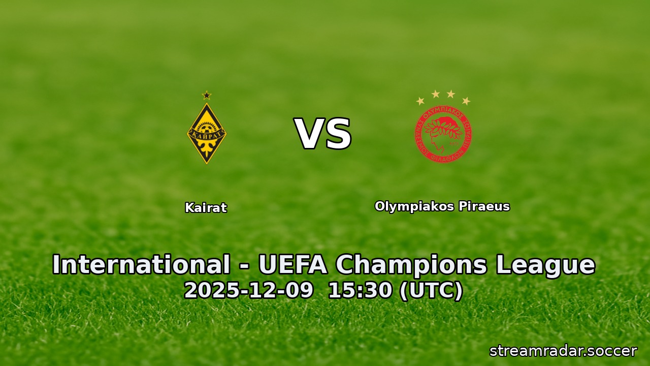Kairat vs Olympiakos Piraeus