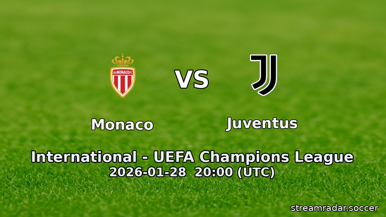 Monaco vs Juventus