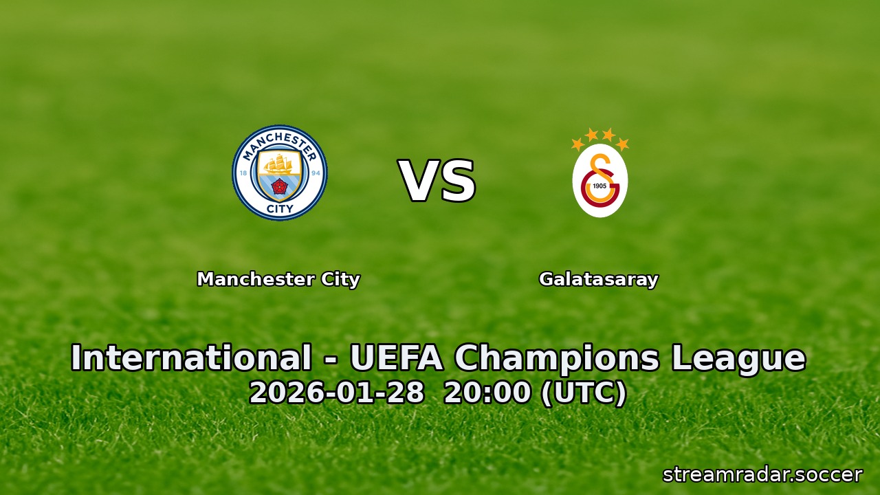 Manchester City vs Galatasaray