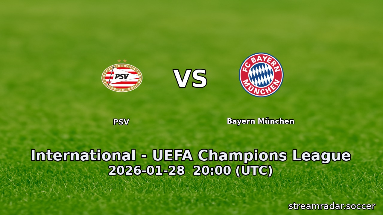 PSV vs Bayern München