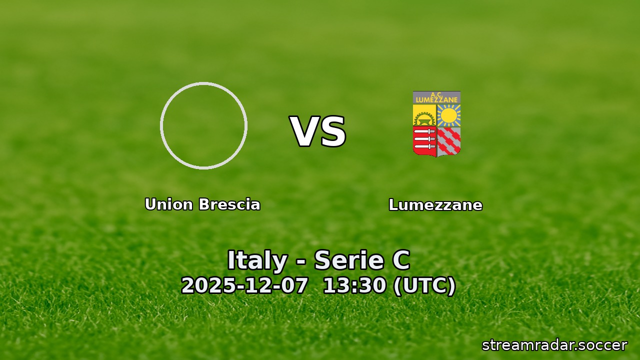 Union Brescia vs Lumezzane