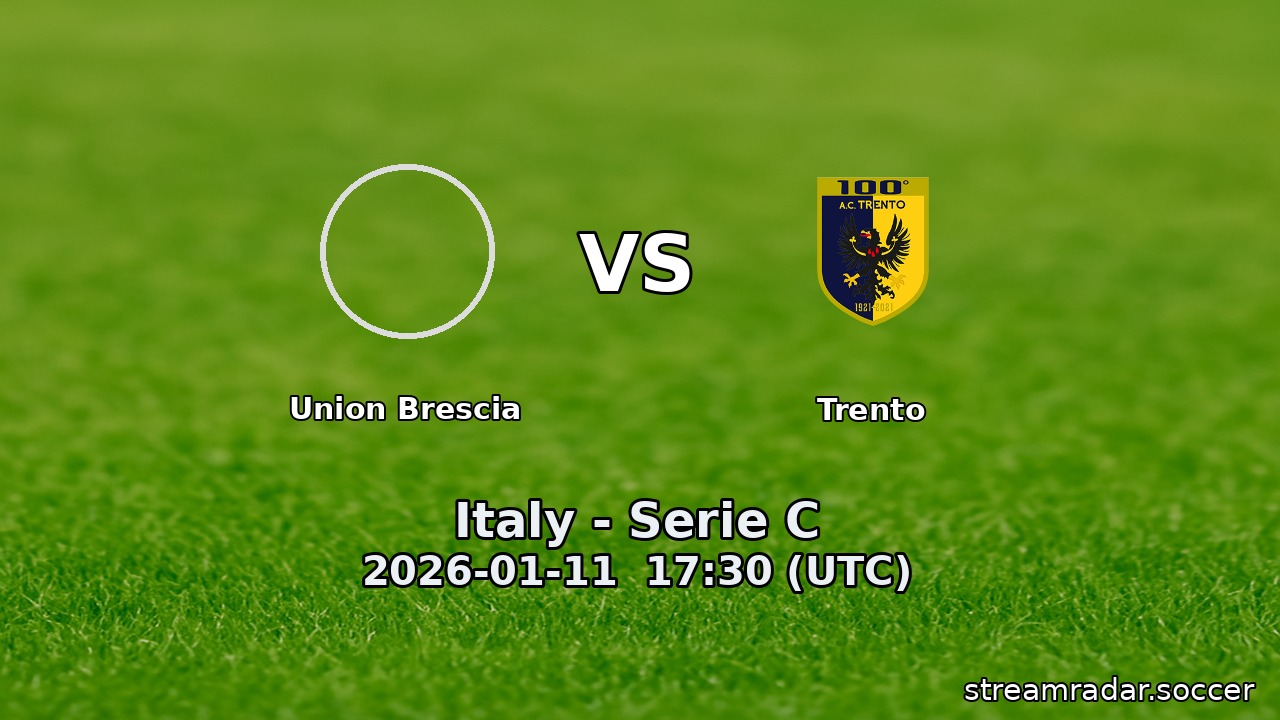 Union Brescia vs Trento