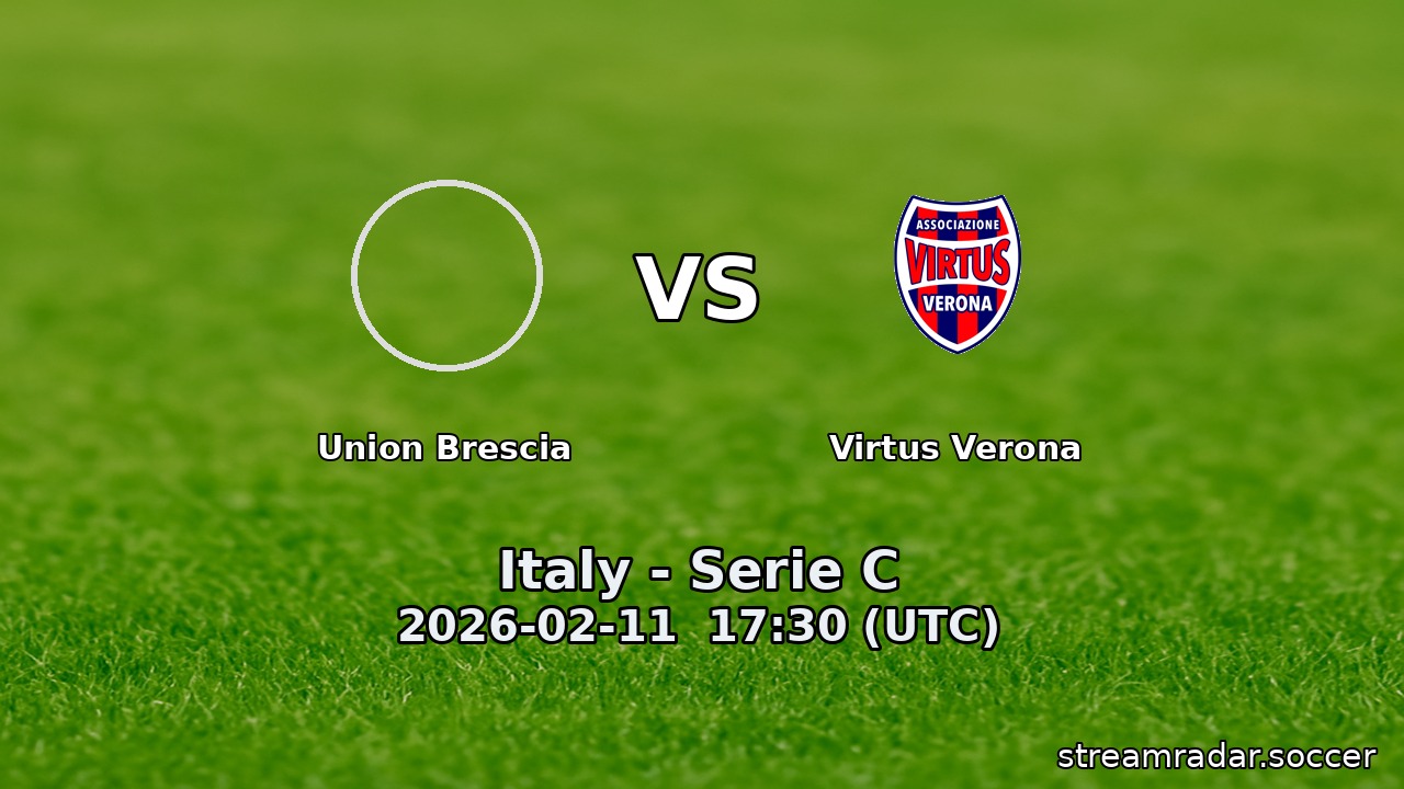 Union Brescia vs Virtus Verona