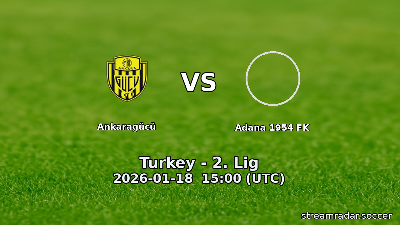 Ankaragücü vs Adana 1954 FK