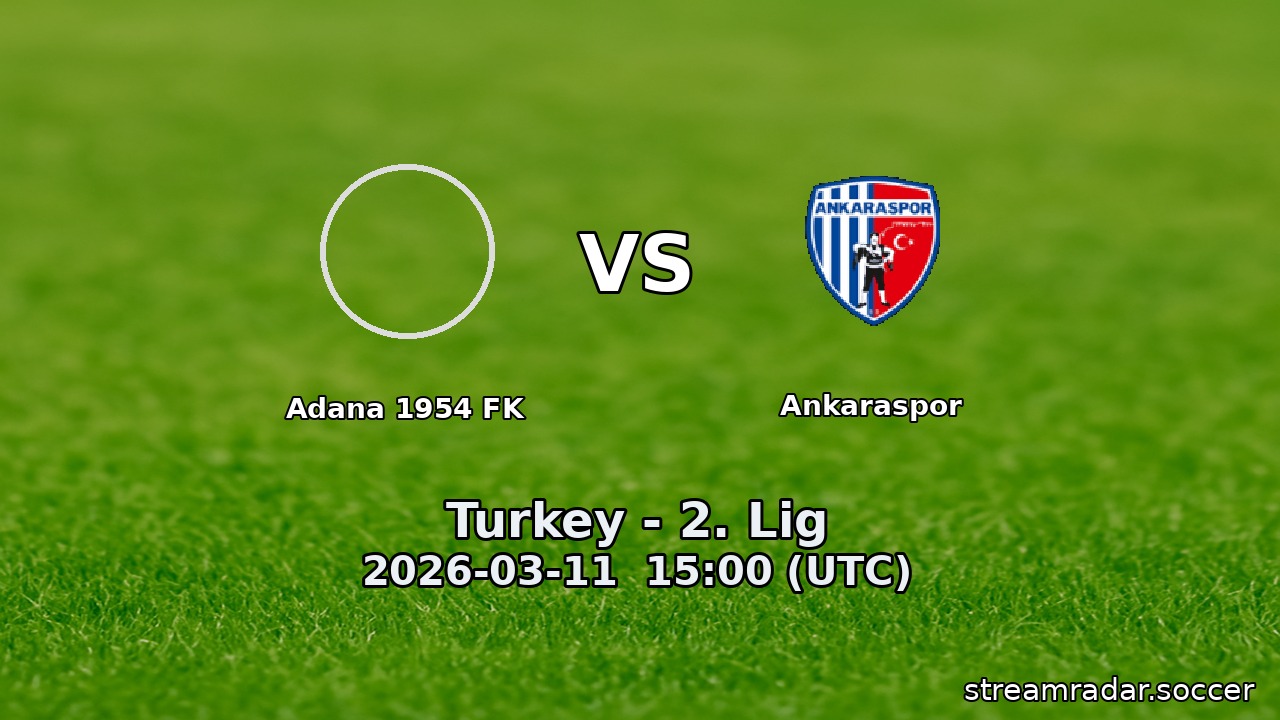 Adana 1954 FK vs Ankaraspor