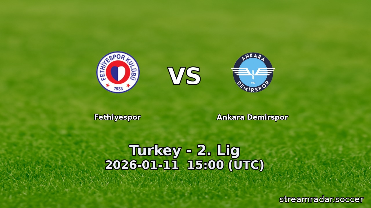 Fethiyespor vs Ankara Demirspor