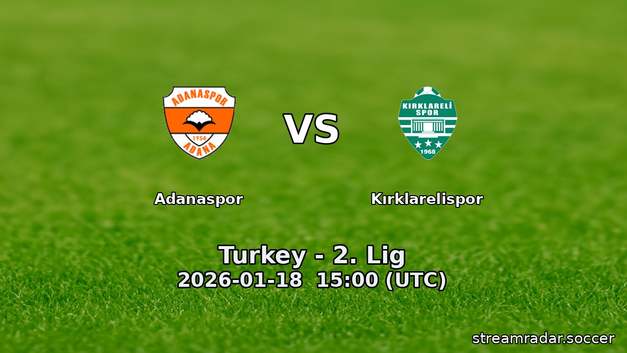 Adanaspor vs Kırklarelispor