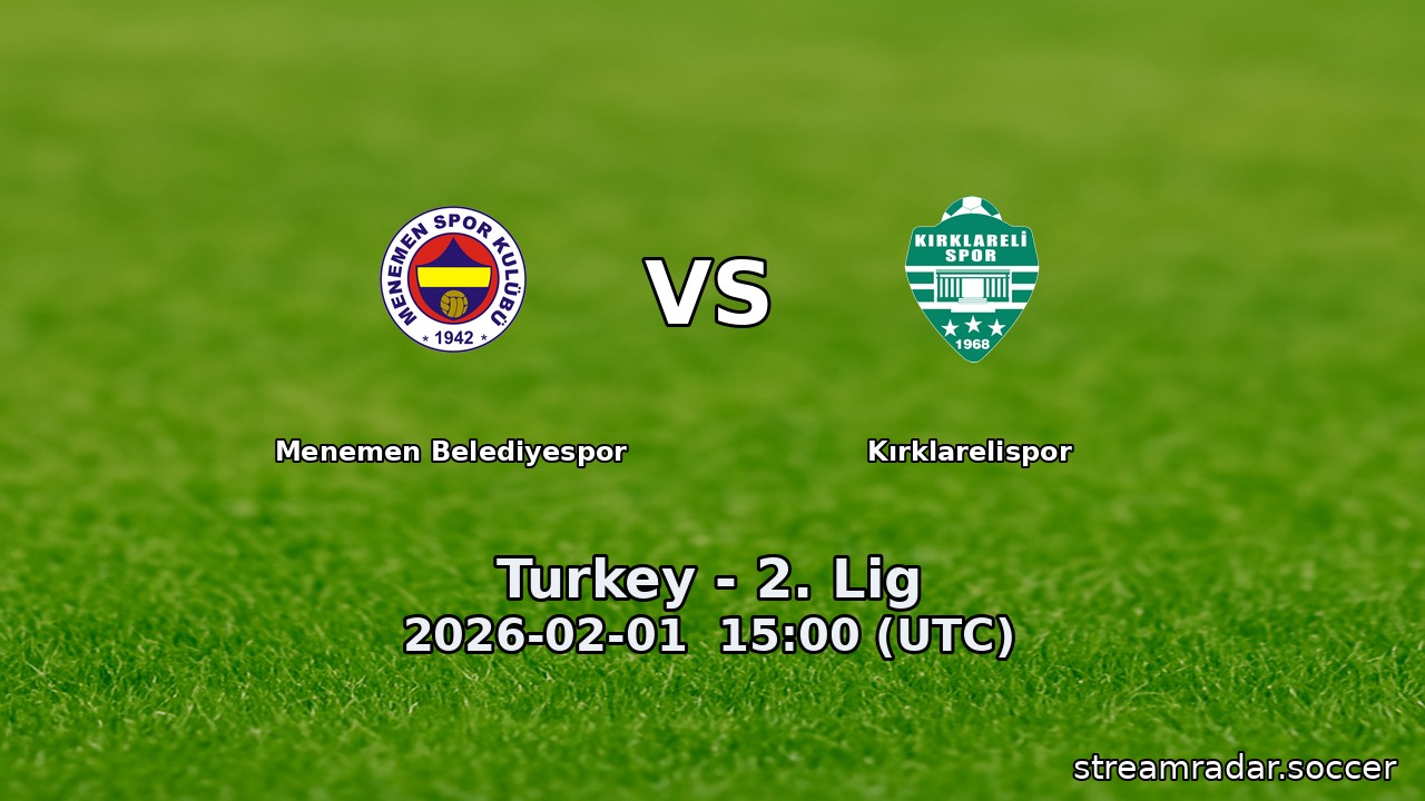 Menemen Belediyespor vs Kırklarelispor