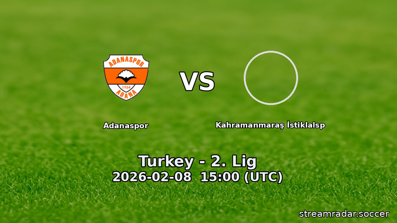 Adanaspor vs Kahramanmaraş İstiklalsp