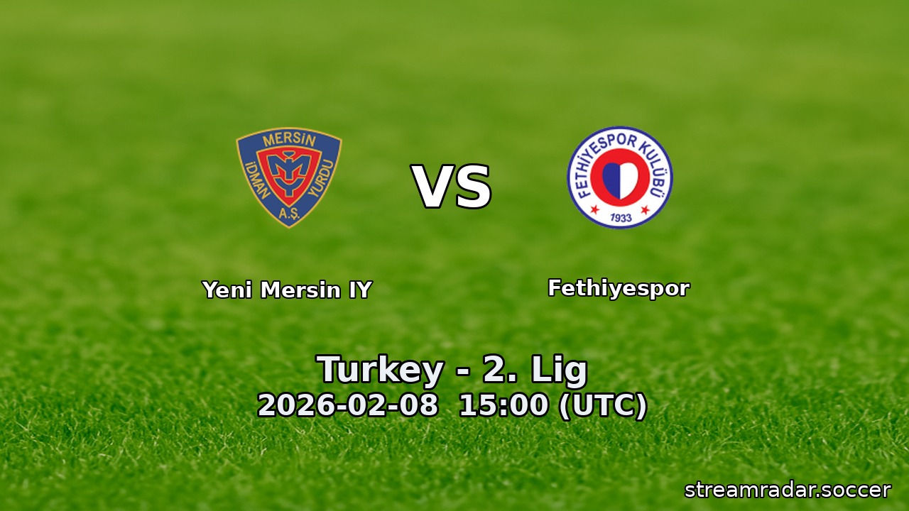 Yeni Mersin IY vs Fethiyespor