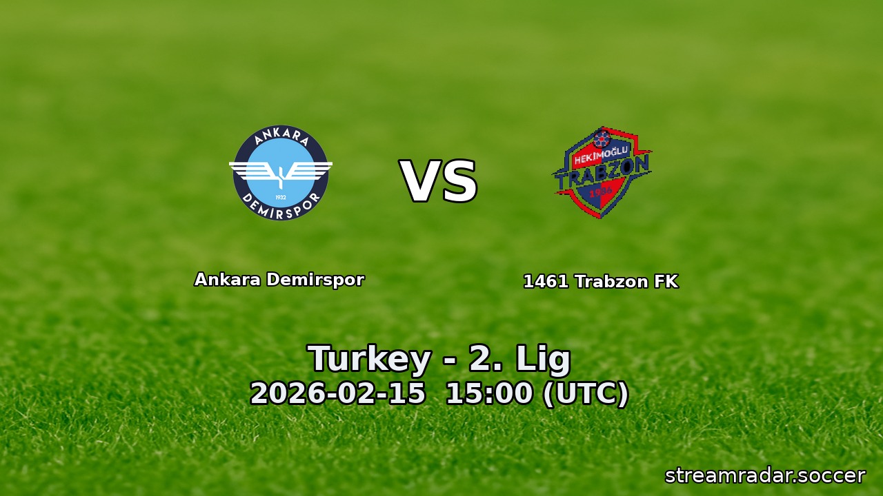 Ankara Demirspor vs 1461 Trabzon FK