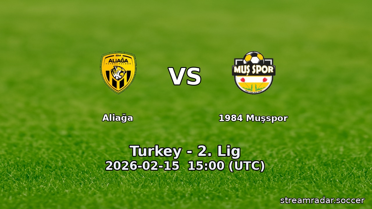Aliağa vs 1984 Muşspor