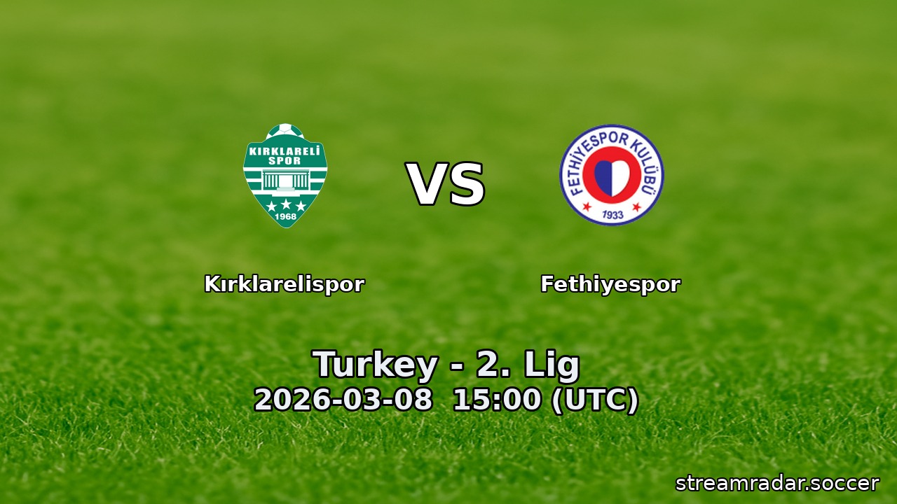 Kırklarelispor vs Fethiyespor