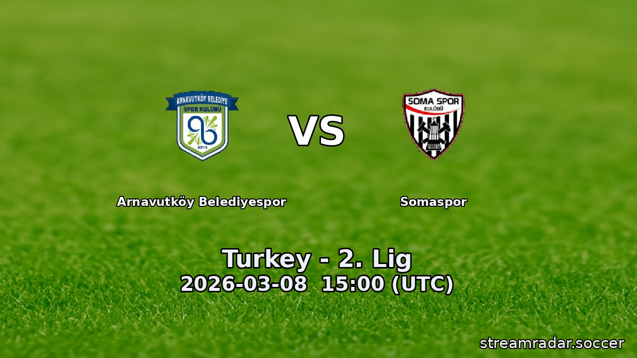 Arnavutköy Belediyespor vs Somaspor