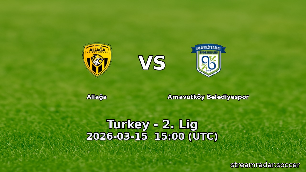 Aliağa vs Arnavutköy Belediyespor