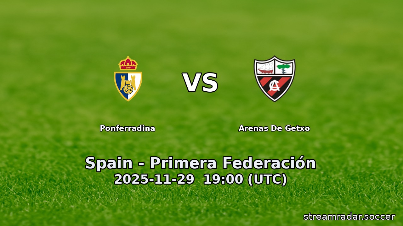 Ponferradina vs Arenas De Getxo