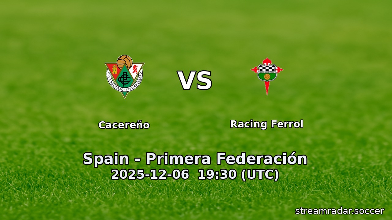 Cacereño vs Racing Ferrol