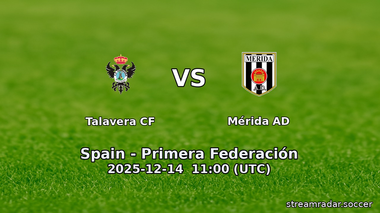 Talavera CF vs Mérida AD