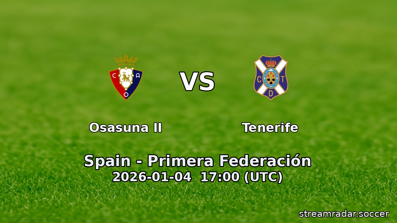 Osasuna II vs Tenerife
