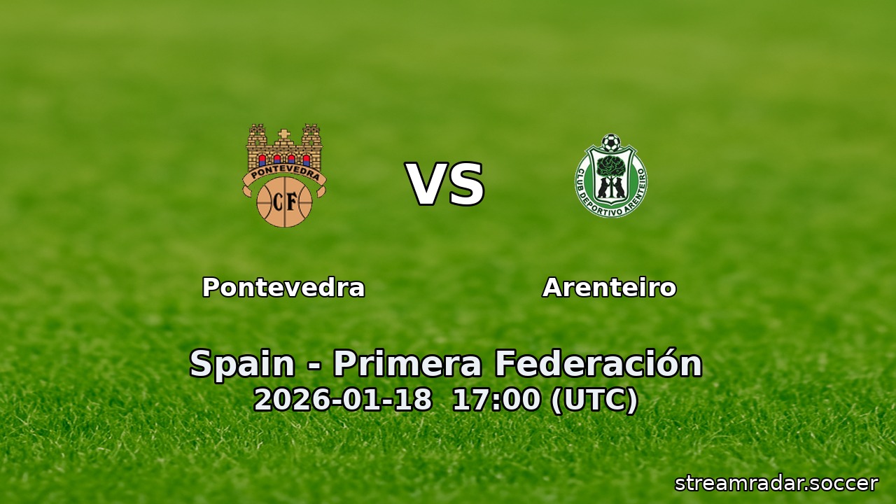 Pontevedra vs Arenteiro