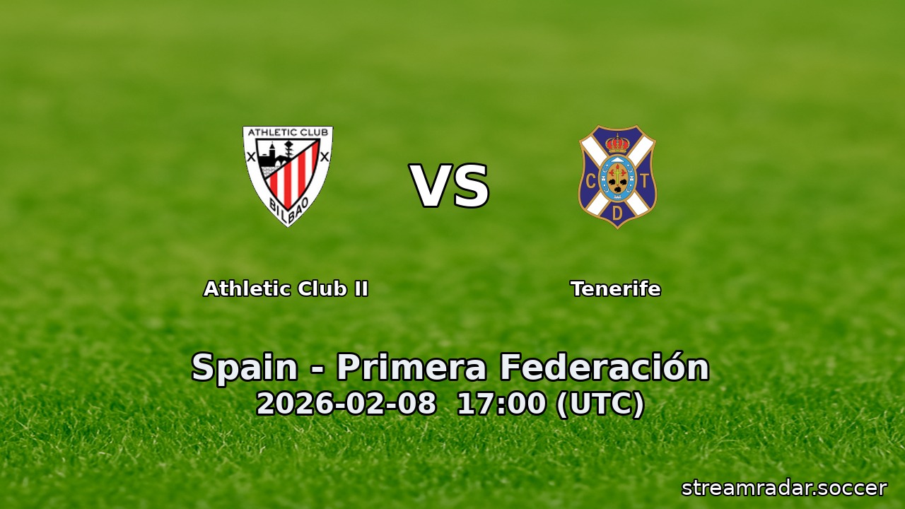 Athletic Club II vs Tenerife