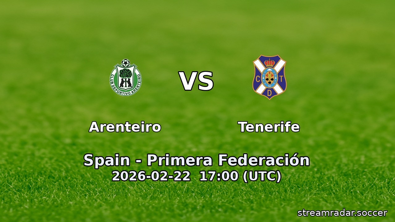 Arenteiro vs Tenerife