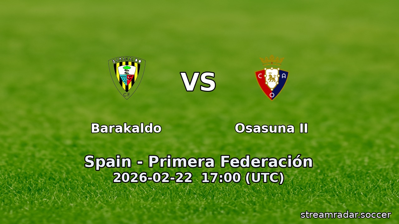 Barakaldo vs Osasuna II