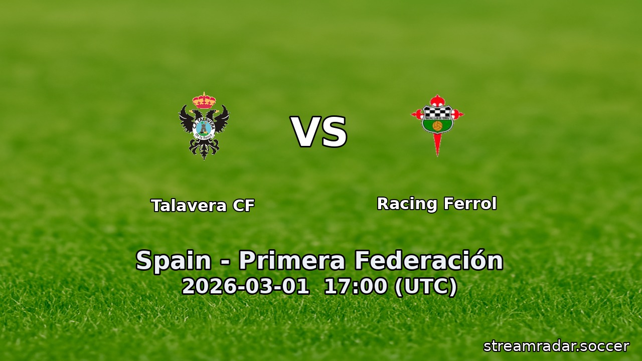 Talavera CF vs Racing Ferrol