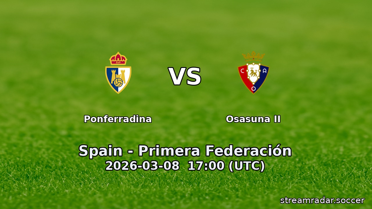 Ponferradina vs Osasuna II