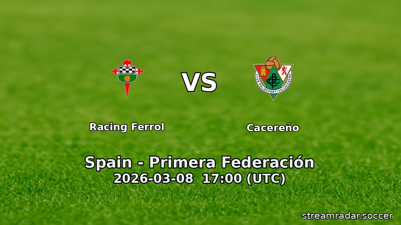 Racing Ferrol vs Cacereño