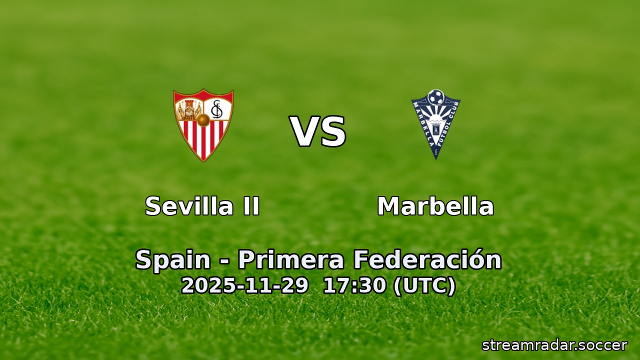 Sevilla II vs Marbella