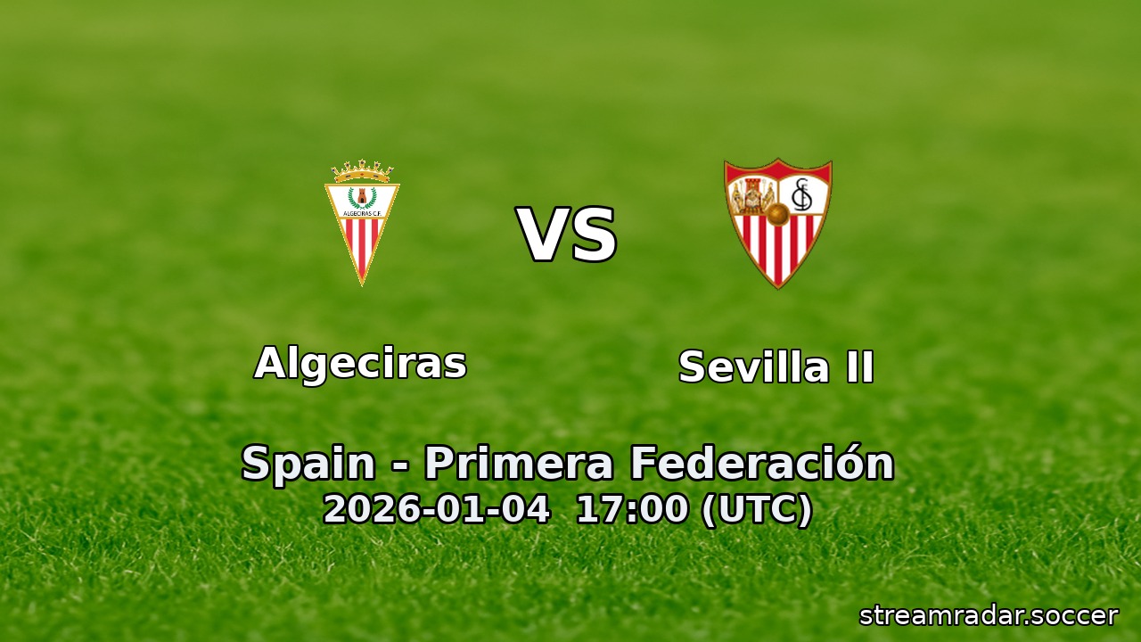 Algeciras vs Sevilla II