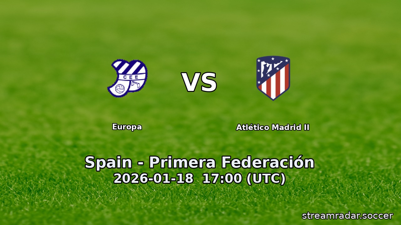 Europa vs Atlético Madrid II