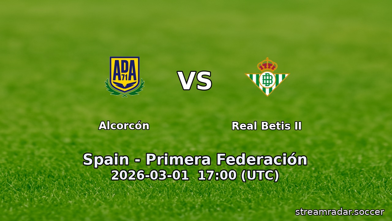Alcorcón vs Real Betis II