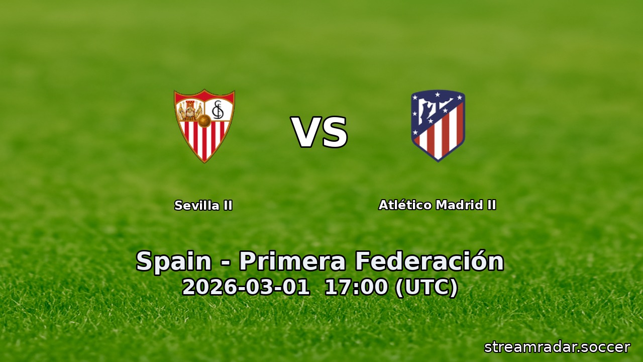 Sevilla II vs Atlético Madrid II