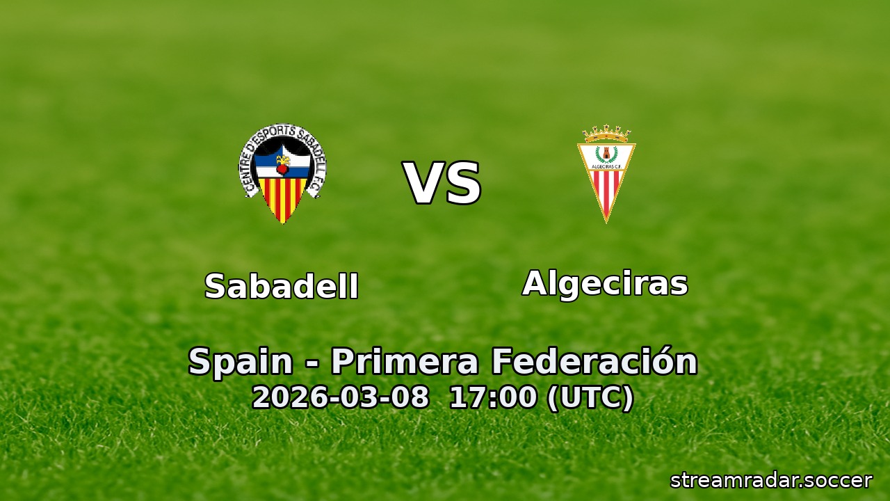 Sabadell vs Algeciras