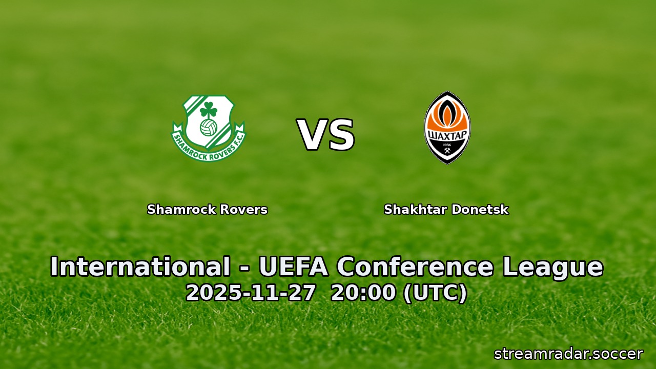Shamrock Rovers vs Shakhtar Donetsk
