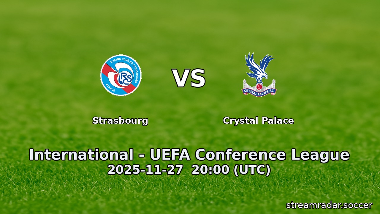 Strasbourg vs Crystal Palace