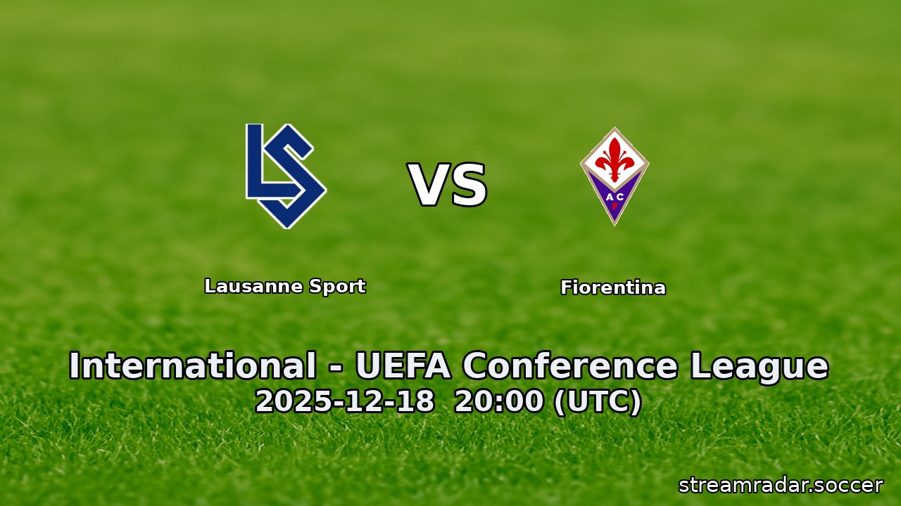 Lausanne Sport vs Fiorentina