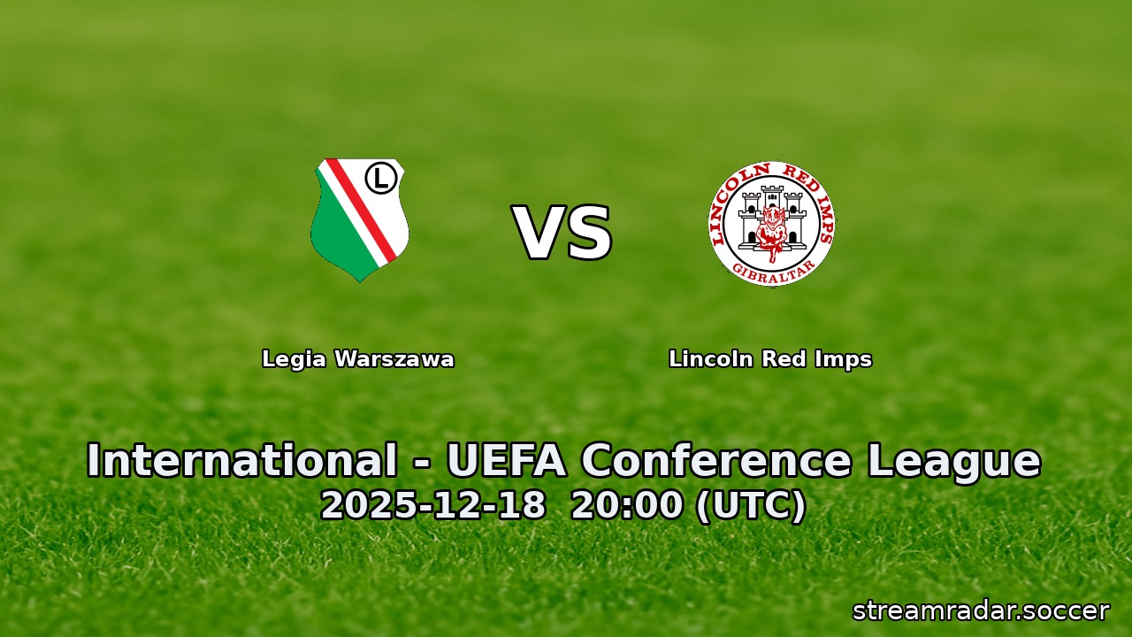 Legia Warszawa vs Lincoln Red Imps