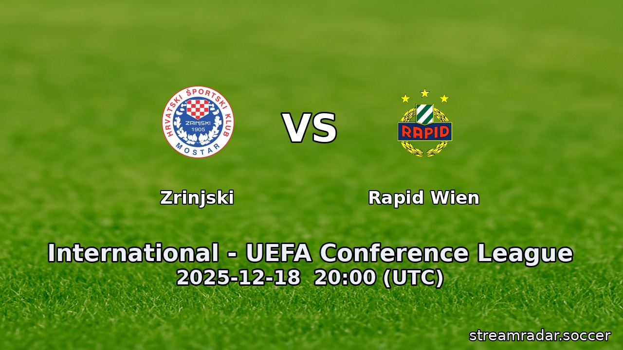 Zrinjski vs Rapid Wien