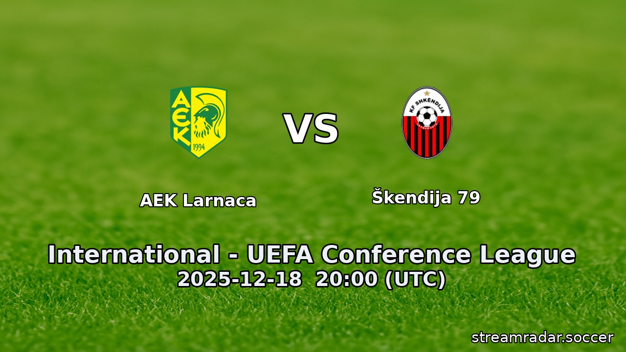 AEK Larnaca vs Škendija 79