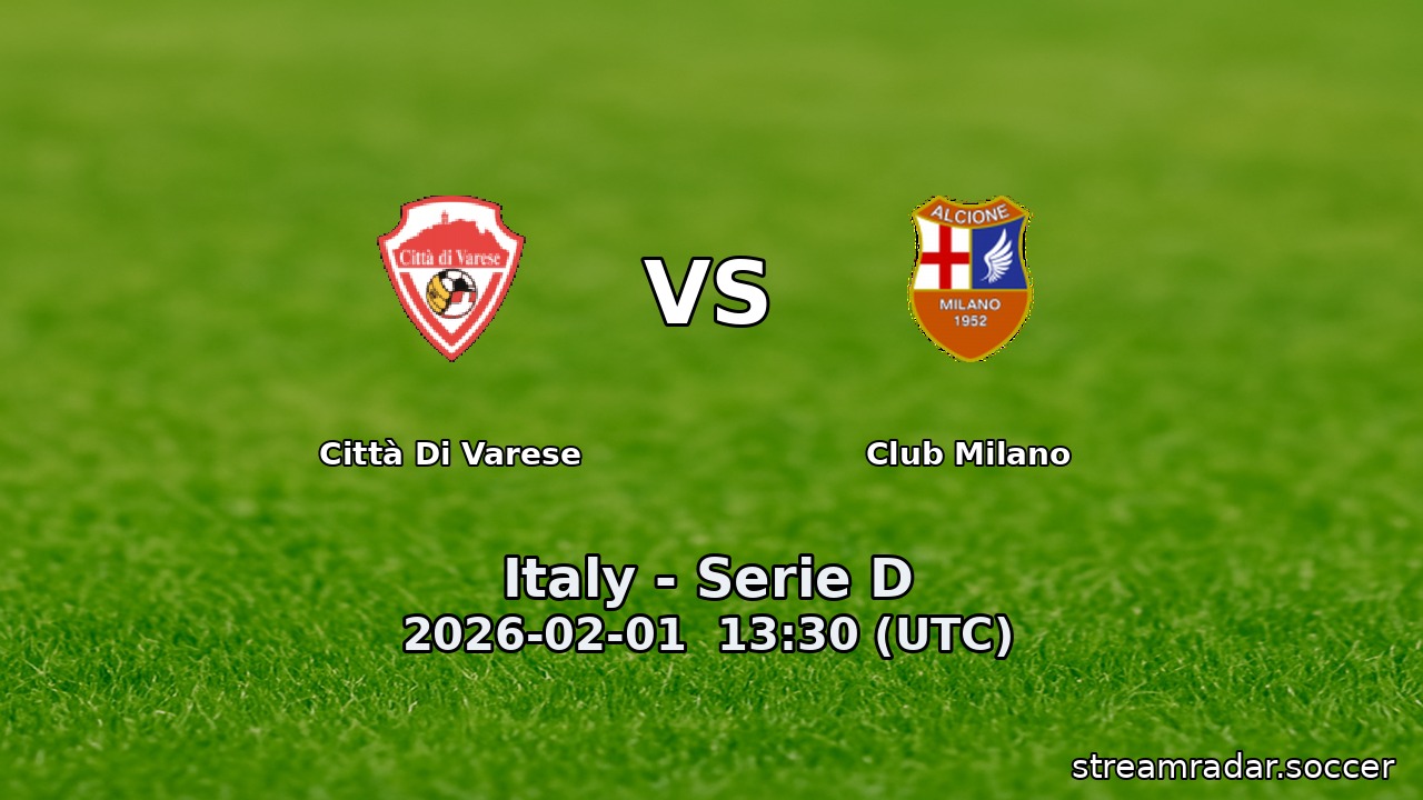 Città Di Varese vs Club Milano