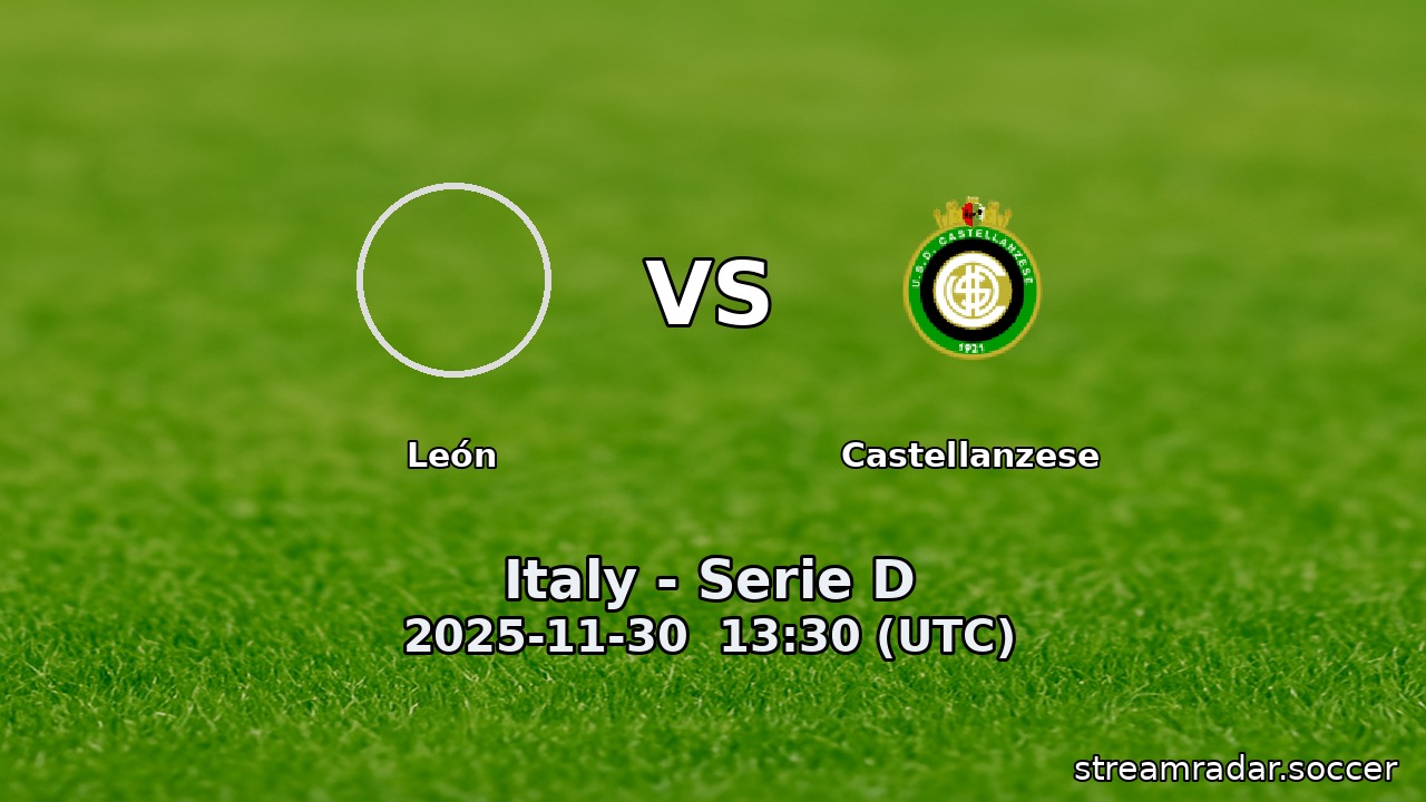 León vs Castellanzese